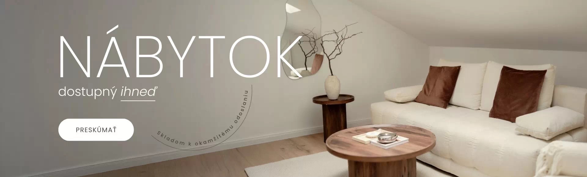 Nábytok dostupný ihneď